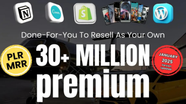 30+ Million Done-For-You Premium Digital Products Bundle